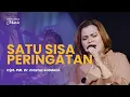 Lagu Satu Sisa Peringatan (Live) - Rehobot Music