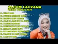 FAUZANA | LAGU MINANG TERBARU FULL ALBUM TERPOPULER 2025 | Ciinan Bana | Lai Ka lyo Bana