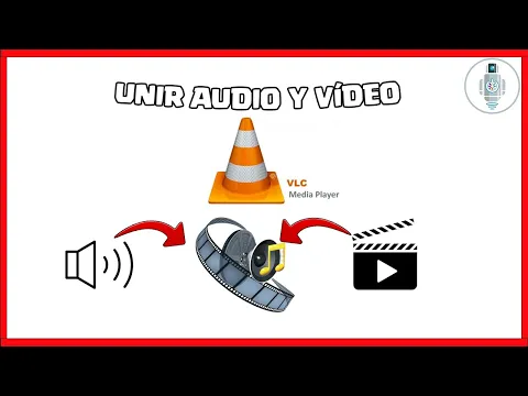 Download MP3 🔊Cómo UNIR Audio y Video con VLC 🔊