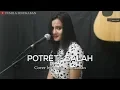 Download Lagu Salah - Potret (Cover by Femila Sinukaban)