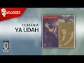 Download Lagu Humania - Ya Udah (Official Karaoke Video)