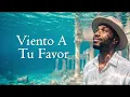 Frankie El Poeta - Viento A Tu Favor (Letra)