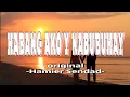 Download Lagu HABANG AKO'Y NABUBUHAY | LYRICS | BY:HAMIER SENDAD