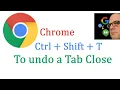 Chrome Undo a Tab shortcut Ctrl Shift T January 2020