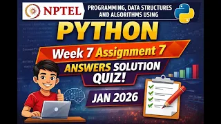 NPTEL Programming Data Structures And Algorithms Using Python Week 7 Assignment7 Answers Jan 2026