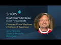 Cloud Cover Episode 3 - Cloud Fundamentals