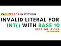 ValueError Invalid Literal For Int With Base 10 python Neeraj Sharma