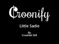 Little Sadie Karaoke - Crooked Still