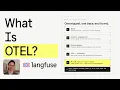 What Is OTEL and Why Does Langfuse Speak It