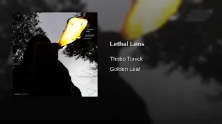 thabo tonick lethal lens