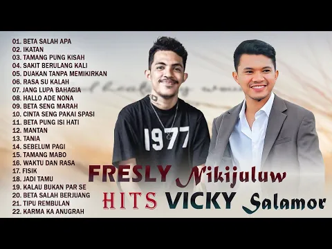 Download MP3 Vicky Salamor X Fresly Nikijuluw Full Album 2024 TERBAIK ~ Lagu Ambon Terbaru Dan Terpopuler ~ VIRAL