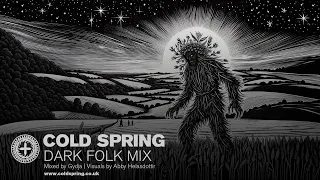 COLD SPRING DARK FOLK MIX by Gydja