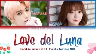 taeyong nct u0026 punch love del luna hotel del luna ost 13 lyrics color coded han rom eng