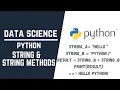 Data Science Course - String String Methods in Python
