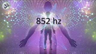 852 Hz Love Frequency Raise Your Energy Vibration Deep Meditation Healing Tones 