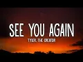 Download Lagu Tyler, The Creator - See You Again (Lyrics) ft. Kali Uchis