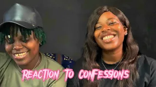 reaction on confessions 