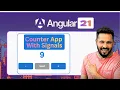 Angular 21 Tutorial in Hindi Counter App using Signals
