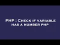 PHP Check if variable has a number php