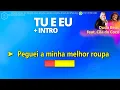 TU E EU + INTRO - DUDA BEAT feat. CILA DO COCO - PLAYBACK DEMONSTRAÇÃO