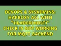 DevOps SysAdmins haproxy acl with header host check is not working for mqtt backend