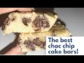 The best chocolate chip cake bars you will ever taste
