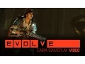 Evolve - Caira Gameplay