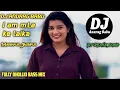 Download Lagu i_Am_M.L.A_Ke_Layika_Hayi_Fully_Dhollki_Bass_RemixDjAnurag_Babu_Jaunpur