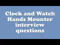 Clock and Watch Hands Mounter interview questions