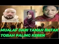 Lagu MUALAF DARI TANAH BATAK TOBAH PALING KEREN