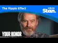 The Ripple Effect Your Honor Season 2 Only on Stan