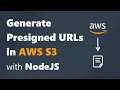 Generate Presigned URLs to Provide Temporary Access for Files on AWS S3 using NodeJS Backend