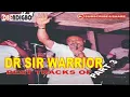 Download Lagu DR SIR WARRIOR   BEST OF HIT TRACKS   PART THREE