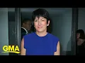 New details emerge about Ghislaine Maxwell s arrest l GMA
