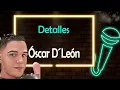 Detalles - Óscar D' León HQ