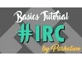 Howto Get Started with Chatting on IRC Basic IRC commands