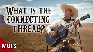 buster scruggs more than death u0026 nihilism