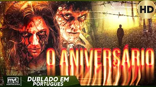 O ANIVERSÁRIO - FILME DE SUSPENSE EM HD COMPLETO DUBLADO EM PORTUGUÊS - 2015