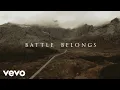Download Lagu Phil Wickham - Battle Belongs (Official Lyric Video)