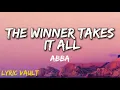 ABBA - The Winner Takes It All (Lyrics)