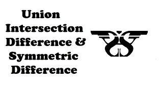195 How to Perform Set Operation in Python Union Intersection Difference Symmetric Difference