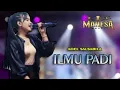 Download Lagu ILMU PADI - ADEL SALSABILA MAHESA MUSIK 2024 WUWUNG #terbaru #dangdut #dangdutkoplo #mahesamusik