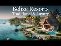 Where to Stay in Belize Top 10 Resorts