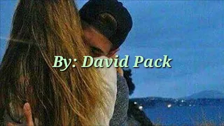 I JUST CAN T LET GO Lyrics David Pack 