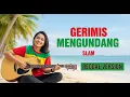Download Lagu SLAM - GERIMIS MENGUNDANG || REGGAE VERSION