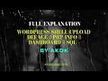 How To Upload Shell On Wordpress Sites Sql Backup Info Deface Dashboard By AkDk