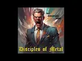 The Unhinged Rant by Disciples of Metal