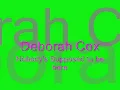 Deborah Cox- Nobody's suppose to be here W/  lyrics