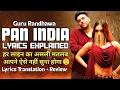 Guru Randhawa - PAN INDIA Explained in Hindi Meaning Breakdown PAN INDIA Song Review