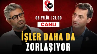 İŞLER DAHA DA ZORLAŞIYOR | B YÜZÜ | Canlı | 08 EYLÜL SALI 21:00